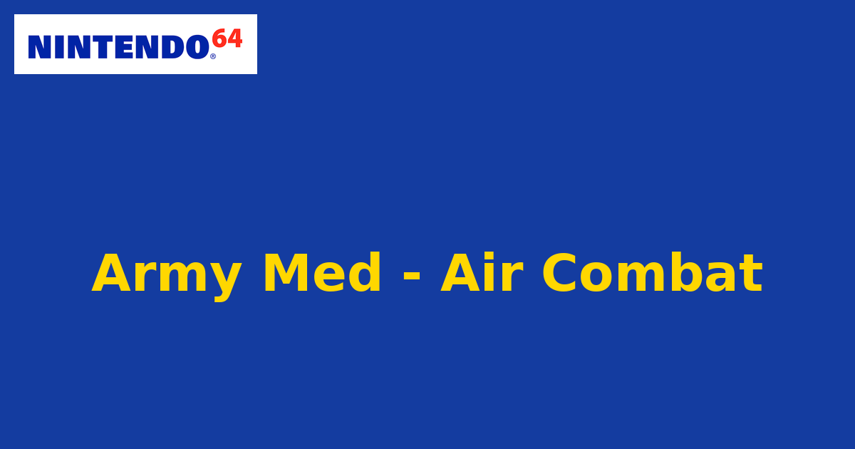 Army Med - Air Combat (Nintendo 64) generic cartridge label