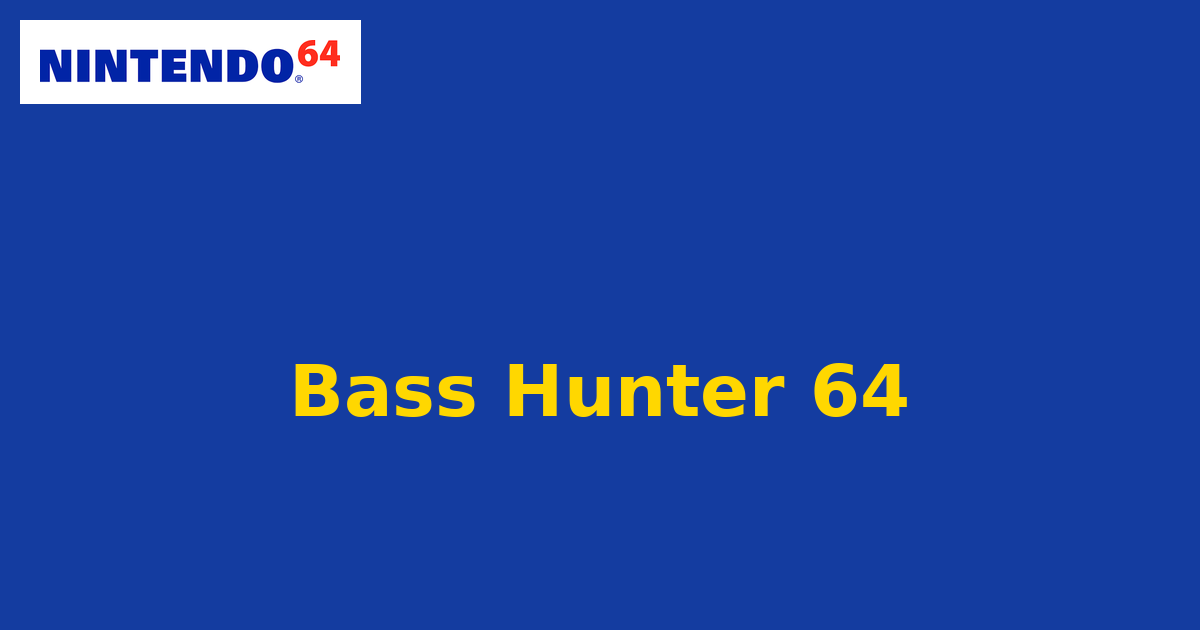 Bass Hunter 64 (Nintendo 64) generic cartridge label