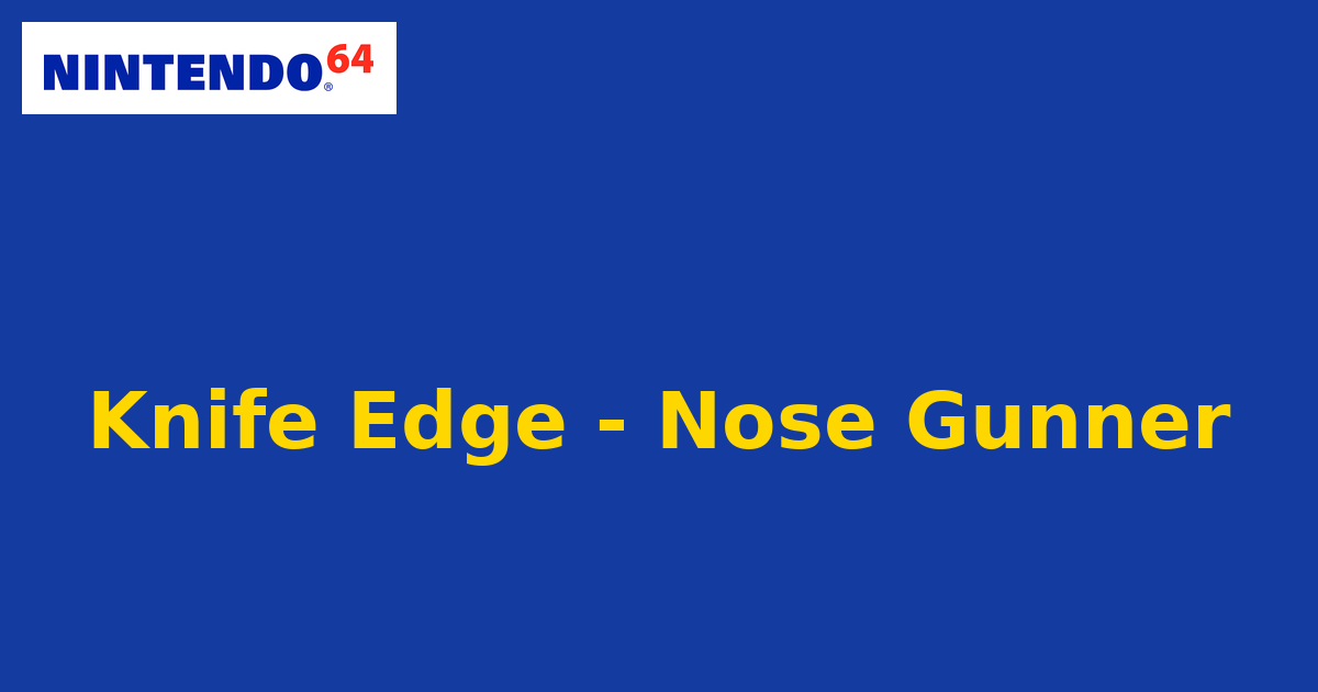 Knife Edge - Nose Gunner (Nintendo 64) generic cartridge label