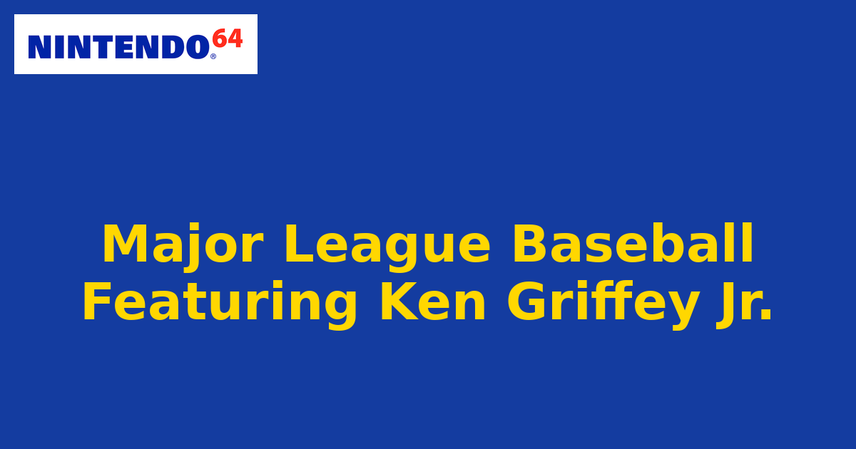 Major League Baseball Featuring Ken Griffey Jr. (Nintendo 64) generic cartridge label