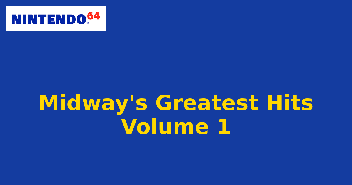 Midway's Greatest Hits Volume 1 (Nintendo 64) generic cartridge label