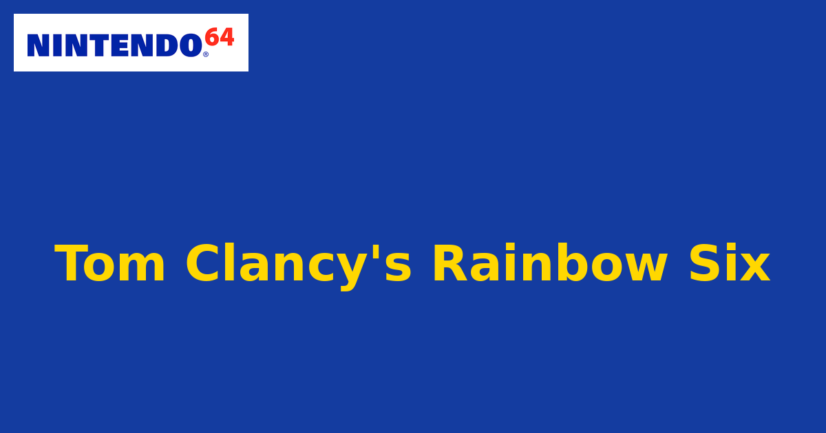 Tom Clancy's Rainbow Six (Nintendo 64) generic cartridge label