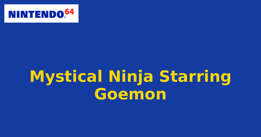 Mystical Ninja Starring Goemon (Nintendo 64) generic cartridge label