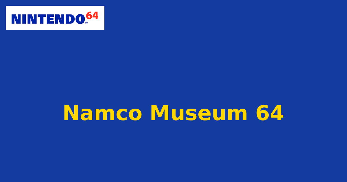 Namco Museum 64 (Nintendo 64) generic cartridge label