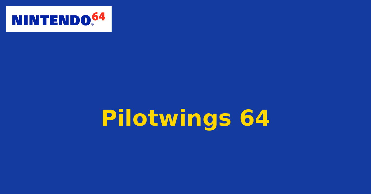 Pilotwings 64 (Nintendo 64) generic cartridge label