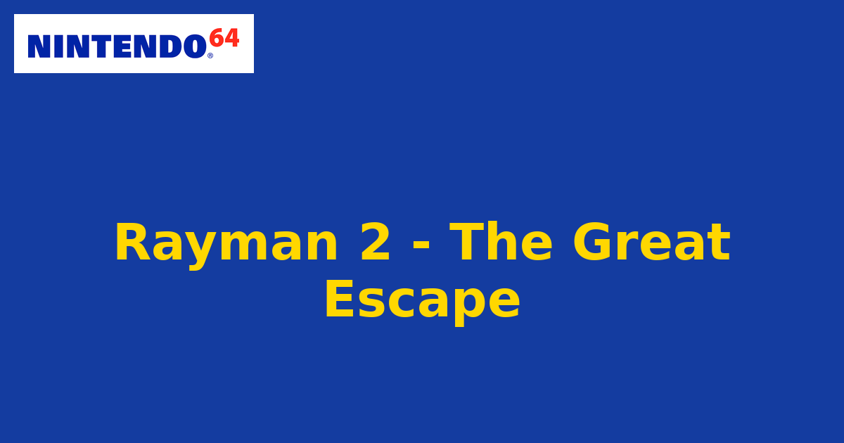 Rayman 2 - The Great Escape (Nintendo 64) generic cartridge label
