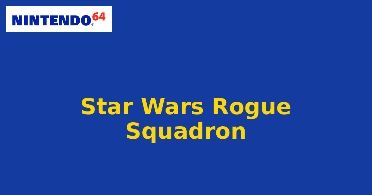 Star Wars Rogue Squadron (Nintendo 64) generic cartridge label