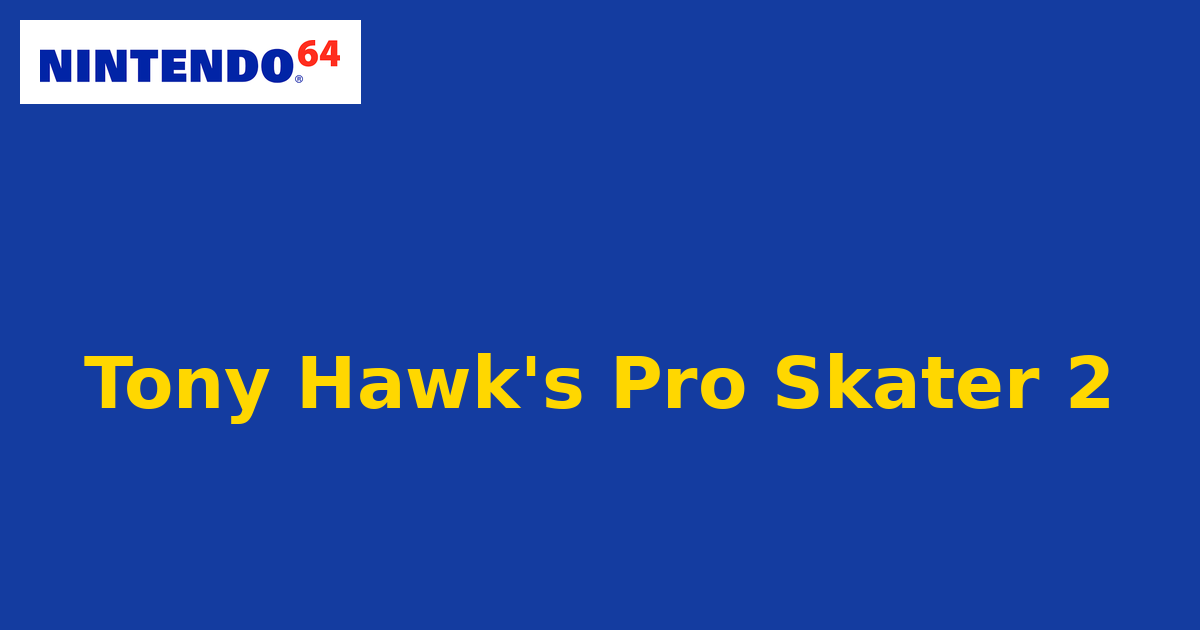 Tony Hawk's Pro Skater 2 (Nintendo 64) generic cartridge label