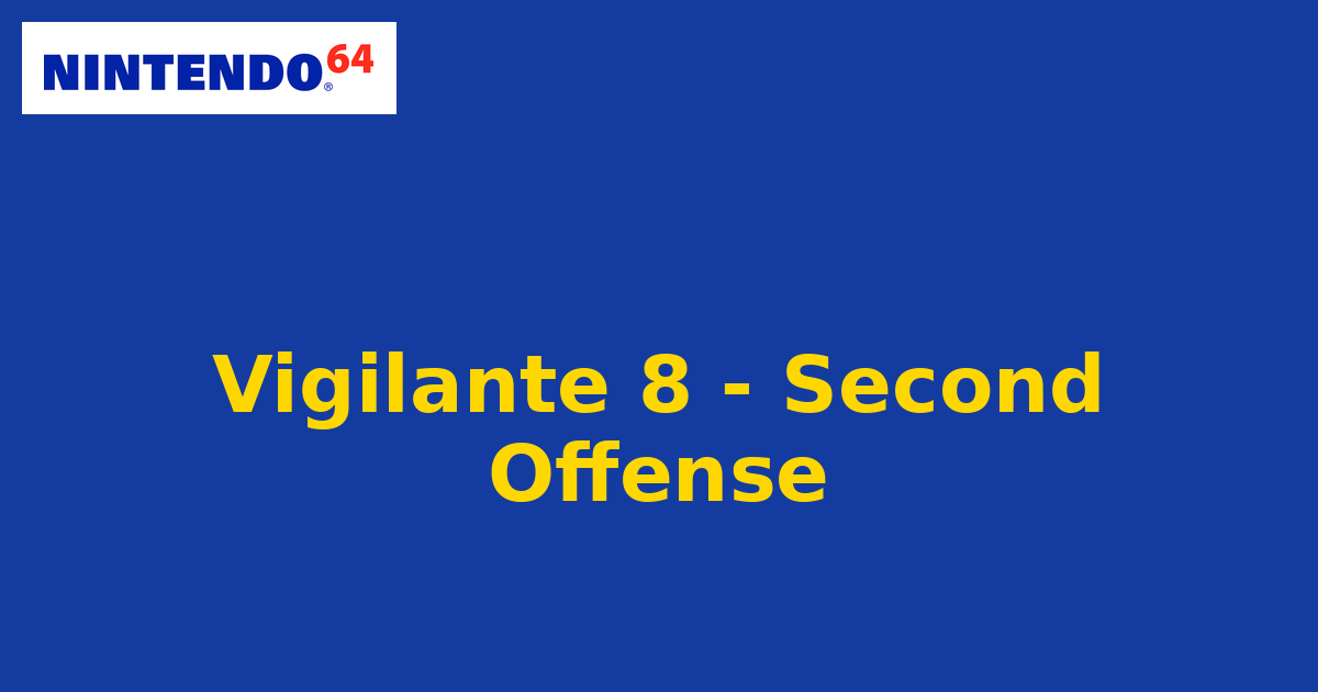 Vigilante 8 - Second Offense (Nintendo 64) generic cartridge label