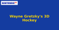 Wayne Gretzky's 3D Hockey (Nintendo 64) generic cartridge label